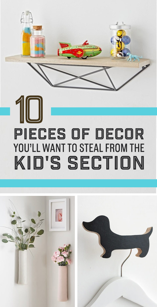 10 Pieces Of Decor You’ll Want To Steal From The Kid’s Section