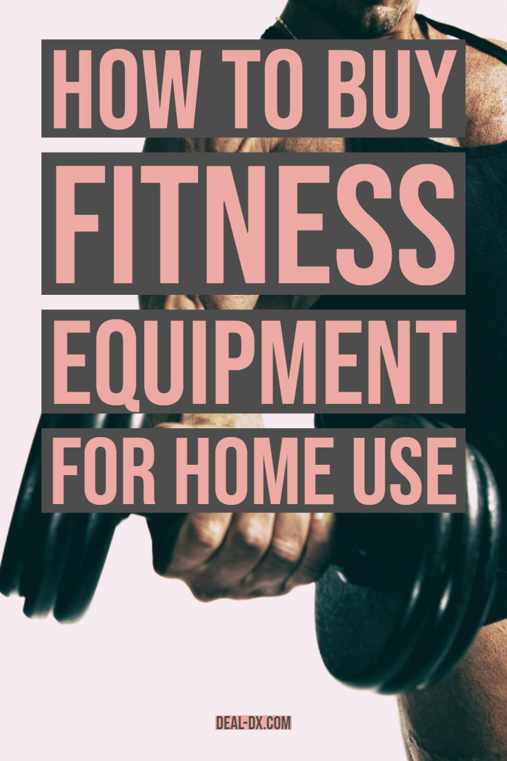How to Buy Fitness Equipment for Home Use