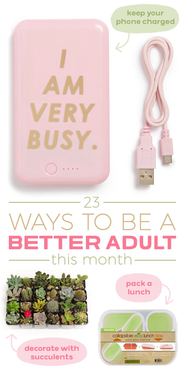 23 Ways To Be A Better Adult This Month