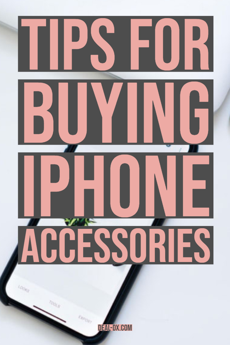 Tips For Buying iPhone Accessories